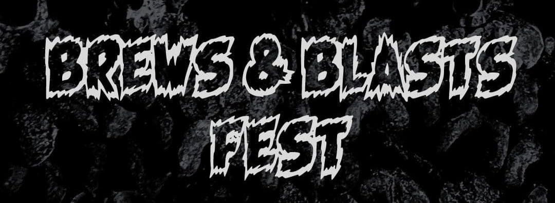 Brews & Blasts Fest